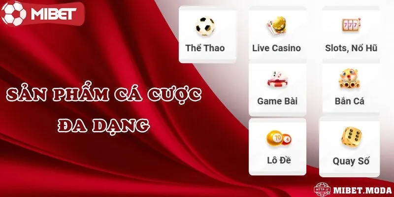 Sản phẩm cá cược đa dạng
