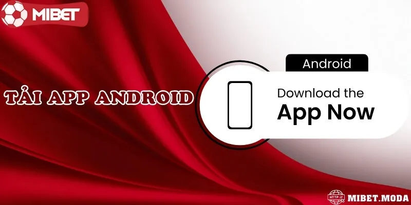 Tải app Android