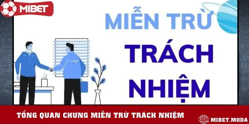 Giới thiệu chính sách miễn trừ